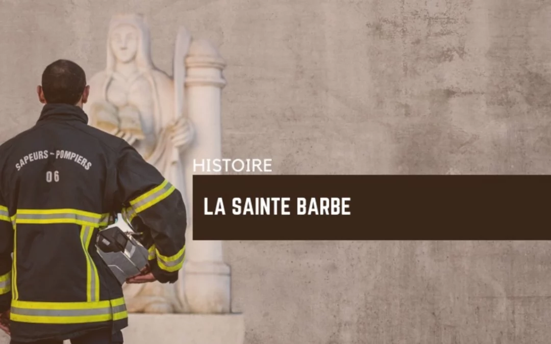 Les pompiers (une histoire d’amour), la sainte-barbe
